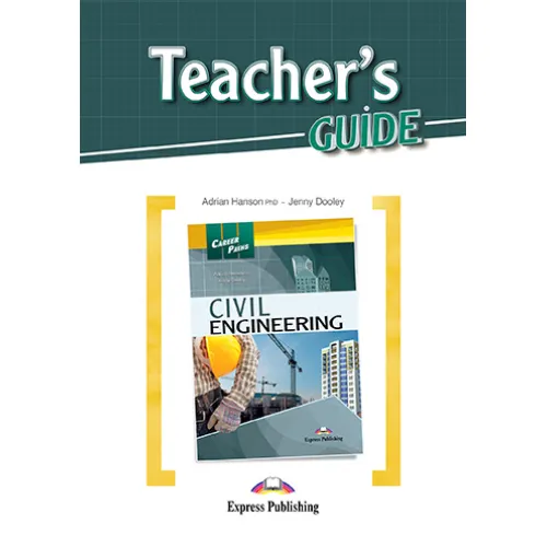 Career Paths Civil Engineering - Teacher's Guide Книга для вчителя