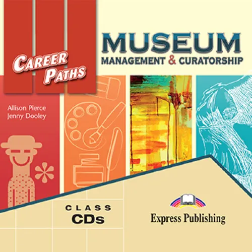 Career Paths Museum Management & Curatorship - Class Audio Аудіо записи