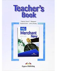 Career Paths Merchant Navy - TEACHER'S Книга для учителя