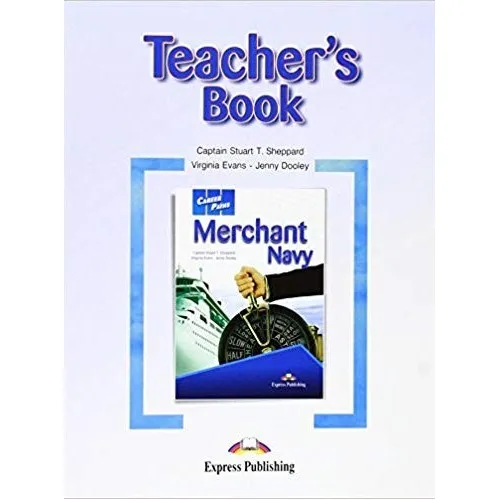 Career Paths Merchant Navy - TEACHER'S Книга для вчителя