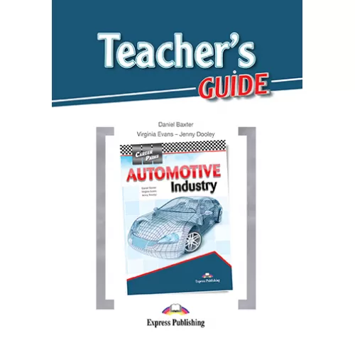 Career Paths Automotive Industry - Teacher's Guide Книга для вчителя