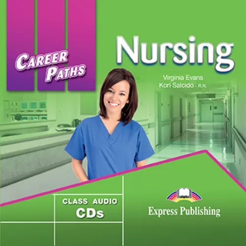 Career Paths Nursing - Class Audio Аудіо записи