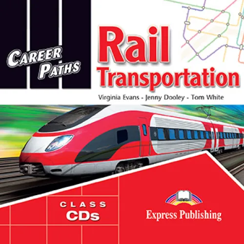 Career Paths Rail Transportation - Class Audio Аудио записи