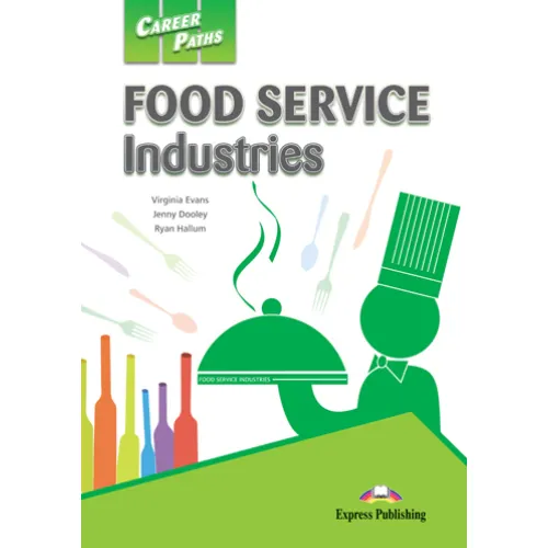 Career Paths Food Service Industries - Student's Book (with Digibooks App) Учебник