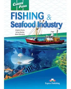 Career Paths Fishing & Seafood Industry - Student's Book (with Digibooks App)
