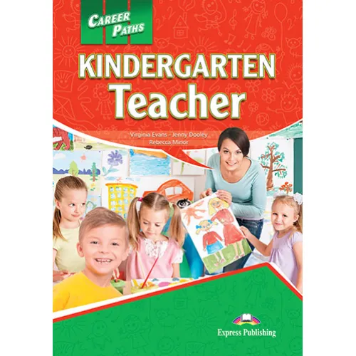 Career Paths Kindergarten Teacher - Student's Book (with Digibooks App) Підручник
