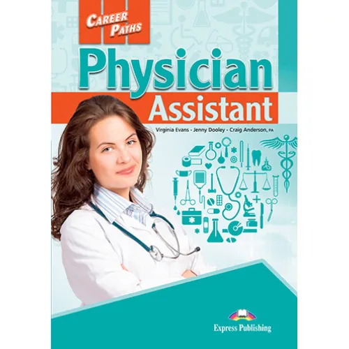Career Paths Physician Assistant - Student's Book (with Digibooks App) Учебник