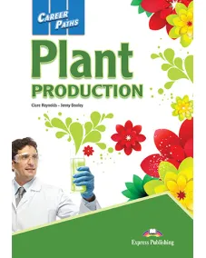 Career Paths Plant Production - Student's Book (with Digibooks App)