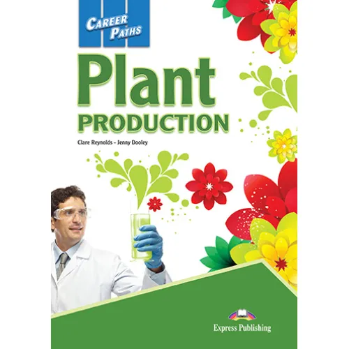 Career Paths Plant Production - Student's Book (with Digibooks App) Учебник