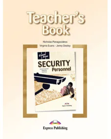 Career Paths Security Personnel - TEACHER'S Книга для вчителя