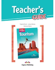 Career Paths Tourism - Teacher's Guide Книга для учителя