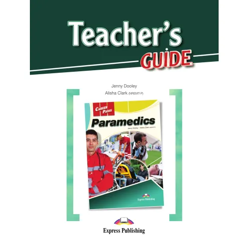 Career Paths Paramedics - Teacher's Guide Книга для вчителя