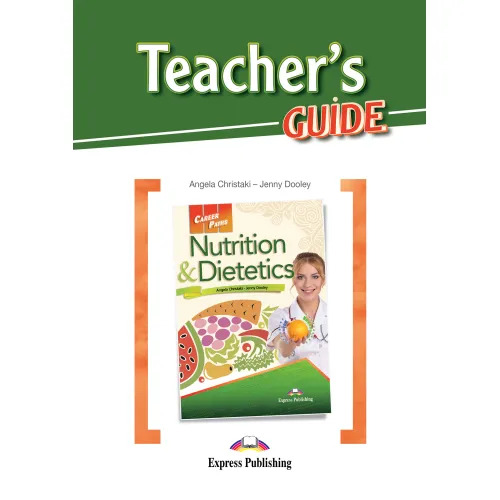 Career Paths Nutrition & Dietetics - Teacher's Guide Книга для вчителя