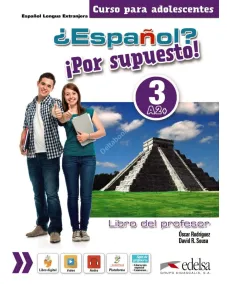 Espanol Por supuesto 3 Libro del profesor + CD