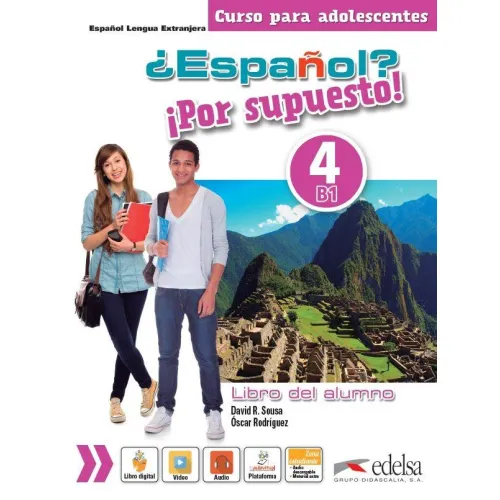 Espanol Por supuesto 4 Libro del alumno