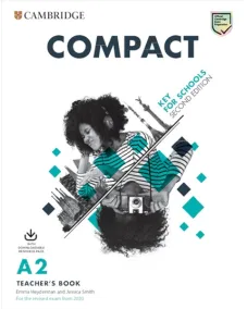 Compact A2 Key for Schools 2ED Teacher's Book with Downloadable Class Audio and Teacher's Photocopiable Materials