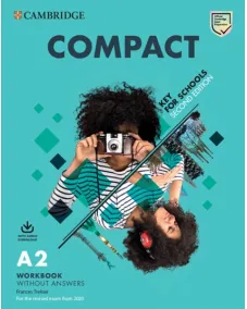 Compact A2 Key for Schools 2ED Workbook without Answers with Audio Download