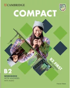 Compact B2 First 3ED Workbook with Answers with Audio