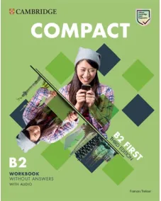 Compact B2 First 3ED Workbook without Answers