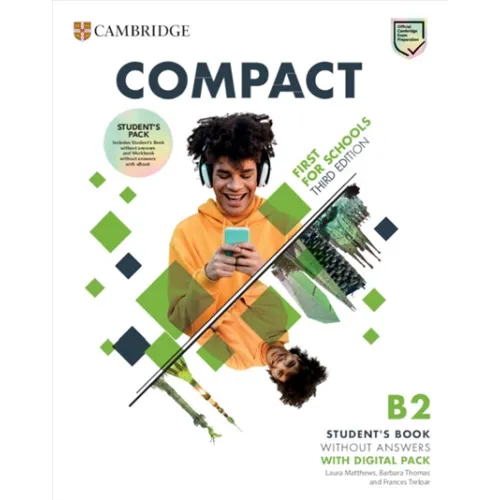 Compact B2 First For Schools 3ED Student's Book without Answers with Digital Pack Підручник