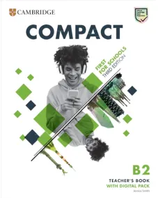 Compact B2 First For Schools 3ED Teacher's Book with Digital Pack