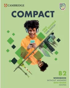 Compact B2 First For Schools 3ED Workbook without Answers with eBook