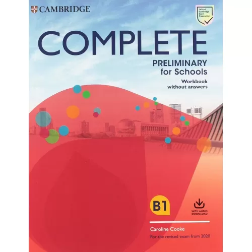 Complete B1 Preliminary for Schools 2ED Workbook without Answers with Audio Рабочая тетрадь
