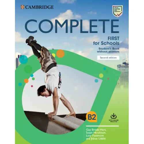 Complete B2 First for Schools 2ED Student's Book without Answers with Online Practice Учебник
