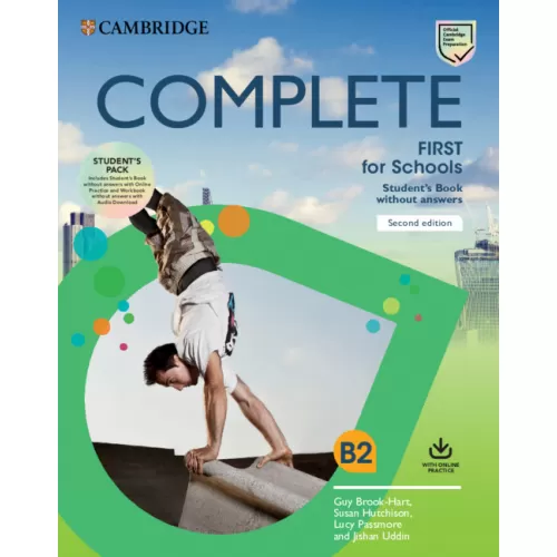 Complete B2 First for Schools 2ED Student's Pack (SB w/o answers with Online Practice and WB w/o answers) Учебник и рабочая тетрадь