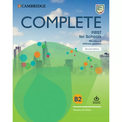 Complete B2 First for Schools 2ED Workbook without Answers with Audio Рабочая тетрадь