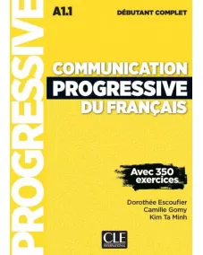 Communication progressive du français A1.1: Livre +CD +Livre-web