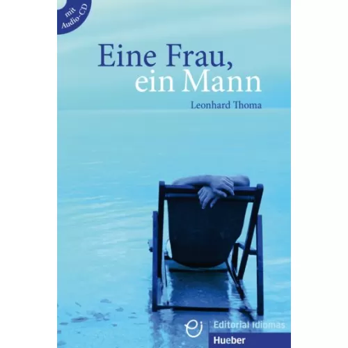 Erzählungen: Eine Frau, ein Mann - Buch mit Audio-CD