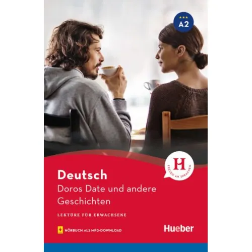 LFE A2: Doros Date und andere Geschichten - Lektüre mit Audios online