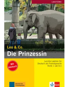 Die Prinzessin (Stufe 1) Leichte Lektüre für Deutsch als Fremdsprache Lektüre mit digitalen Extras