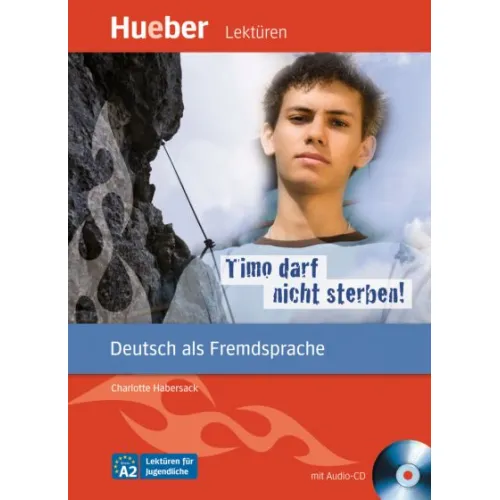 LFJ A2: Timo darf nicht sterben! - Leseheft mit Audio-CD