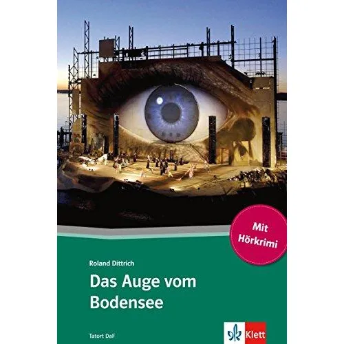 Tatort DaF Stufe 2: Das Auge vom Bodensee - Buch + Online