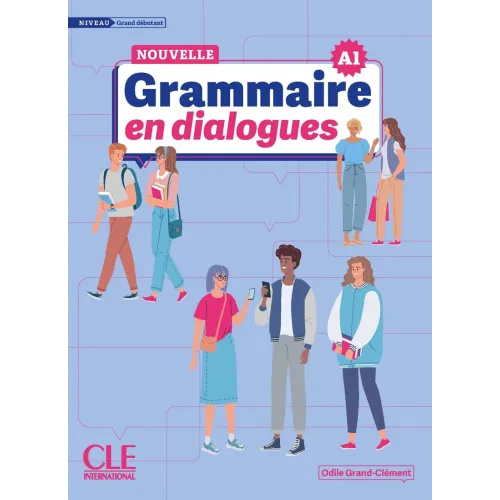 Nouvelle Grammaire en dialogues A1: Livre + Audio en ligne