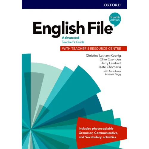 ENGLISH FILE 4ed Advanced Teacher's Guide with Teacher's Resource Centre