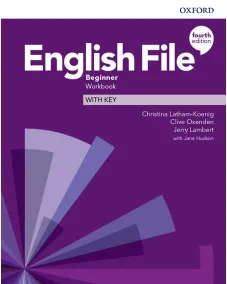 ENGLISH FILE 4ED BEGINNER WORKBOOK WITH KEY