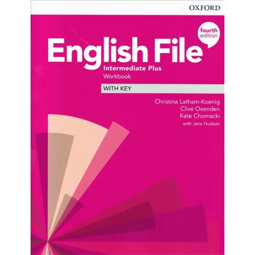 ENGLISH FILE 4ED INTERMEDIATE PLUS WORKBOOK WITH KEY 