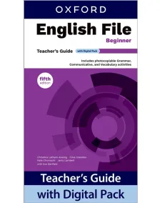 English File 5ED Beginner Teacher's Guide with Digital Pack (print)