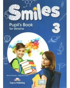 SMILES FOR UKRAINE 3 PUPIL'S BOOK Підручник