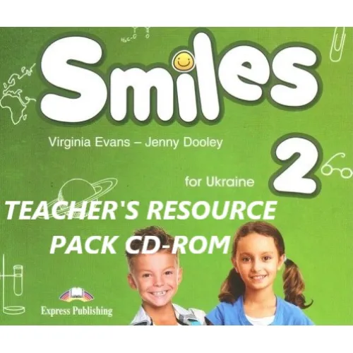SMILES FOR UKRAINE 2 TEACHER'S RESOURCE PACK TESTS Тесты к курсу