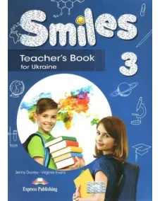 SMILES FOR UKRAINE 3 TEACHER'S BOOK Книга для учителя