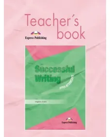 SUCCESSFUL WRITING UPPER-INTERMEDIATE TEACHER`S BOOK 