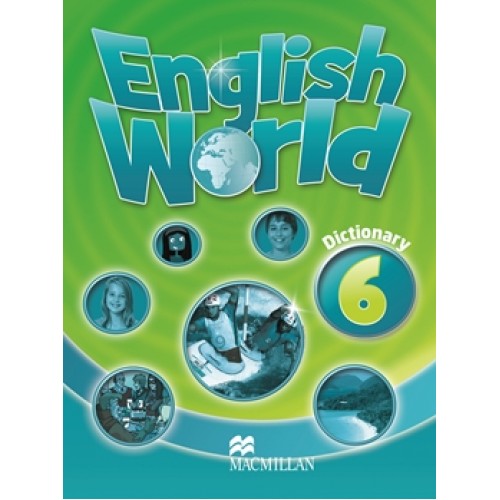 ENGLISH WORLD 6 Dictionary Словарь