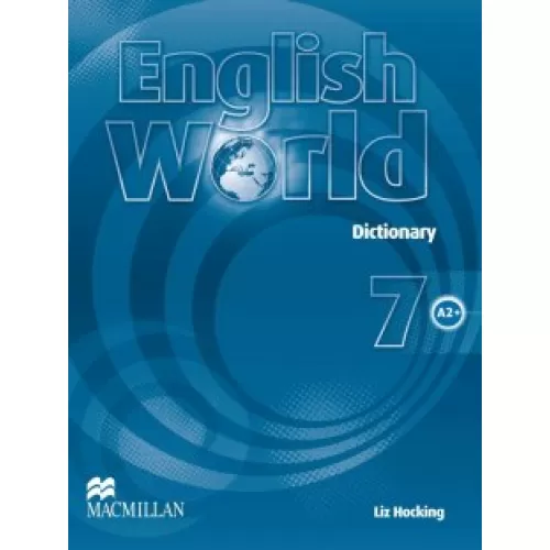 ENGLISH WORLD 7 Dictionary Словарь
