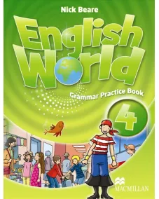 ENGLISH WORLD 4 Grammar Practice Book