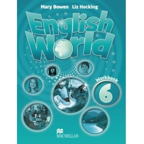 ENGLISH WORLD 6 Workbook Робочий зошит