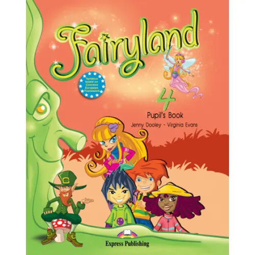 FAIRYLAND 4 PUPIL'S BOOK Учебник